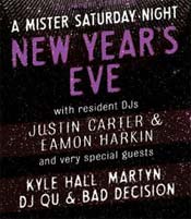 Mister Saturday Night New Year's Eve