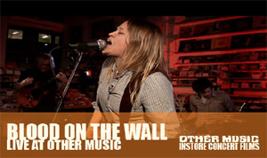 Live at Other Music: Blood on the Wall (Episode 12)